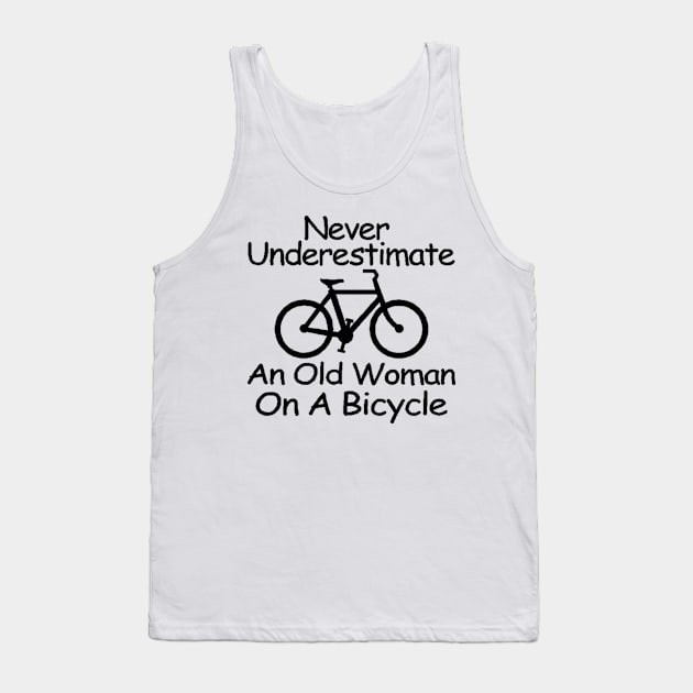 never understimate an old woman on a bicycle black Tank Top by omarbardisy